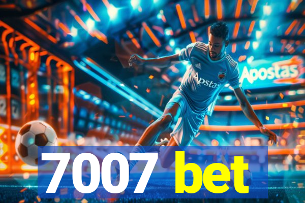 7007 bet
